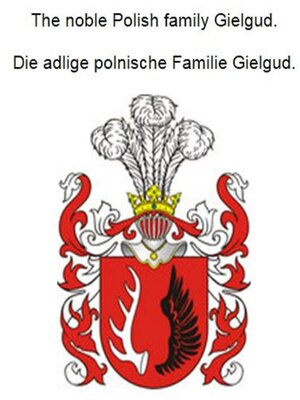 cover image of The noble Polish family Gielgud. Die adlige polnische Familie Gielgud.